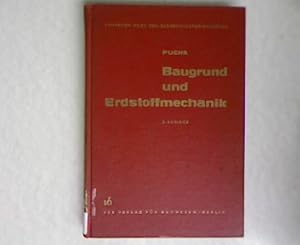 Imagen del vendedor de Baugrund und Erdstoffmechanik. Mit 233 Bildern. Lehrbuch nach den Fachschulstudienplnen. a la venta por Antiquariat Bookfarm