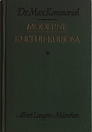 Bild des Verkufers fr Moderne Kultur-Kuriosa, Dritter Band. zum Verkauf von Antiquariat Bookfarm