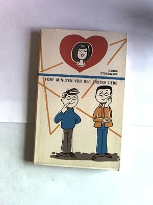 Seller image for Fnf Minuten vor der ersten Liebe. for sale by Antiquariat Bookfarm