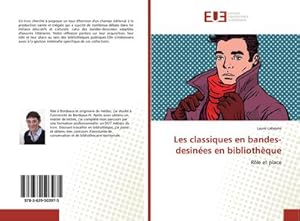 Seller image for Les classiques en bandes-desines en bibliothque : Rle et place for sale by AHA-BUCH GmbH