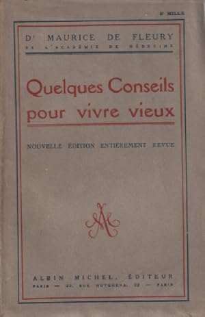 Image du vendeur pour Quelques conseils pour vivre vieux mis en vente par librairie philippe arnaiz