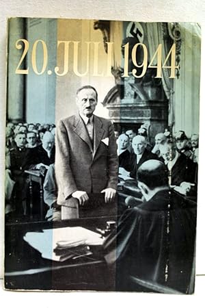 Seller image for 20. Juli 1944. Herausgegeben von der Bundeszentrale fr Heimatdienst, Bpnn. for sale by Antiquariat Bler