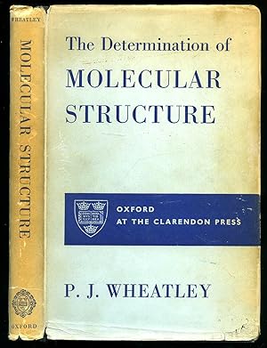 Immagine del venditore per The Determination of Molecular Structure venduto da Little Stour Books PBFA Member