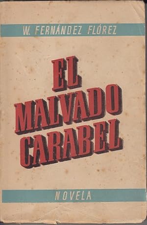 Imagen del vendedor de EL MALVADO CARABEL a la venta por Librera Vobiscum