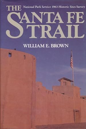 Seller image for The Santa Fe Trail National Park Service 1963 Historic Sites Survey for sale by Good Books In The Woods