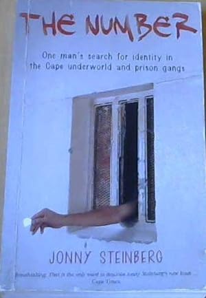 Imagen del vendedor de The Number: One man's search for identity in the Cape underworld and prison gangs a la venta por Chapter 1