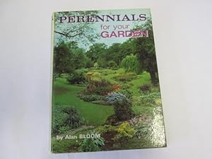 Image du vendeur pour Perennials For Your Garden mis en vente par Goldstone Rare Books