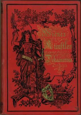 Wiener Künstler-Dekamerone. Ein Geschichtenbuch der Wiener Künstler und Schriftsteller. Mit photo...