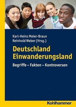 Immagine del venditore per Deutschland Einwanderungsland: Begriffe - Fakten - Kontroversen venduto da unifachbuch e.K.