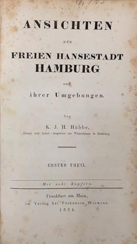 Imagen del vendedor de Ansichten der Freien Hansestadt Hamburg und ihrer Umgebungen. 2 Bnde. a la venta por Buch & Consult Ulrich Keip