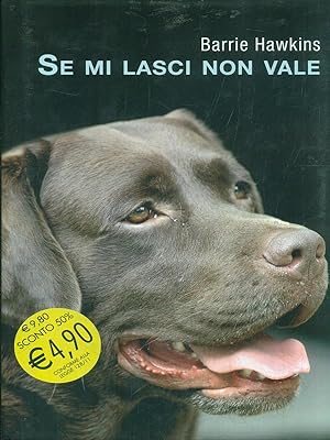 Seller image for Se mi lasci non vale for sale by Librodifaccia