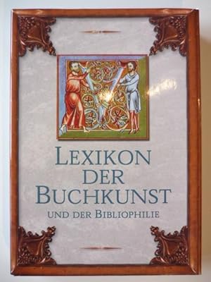 Bild des Verkäufers für Lexikon der Buchkunst und der Bibliophilie. zum Verkauf von Antiquariat Diderot