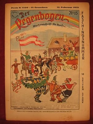 Der Regenbogen. 1. Jahrgang, Heft 15, Faschingsnummer, 21. Februar. Wochenschrift für Kinder.