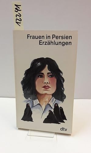 Image du vendeur pour Frauen in Persien. Erzhlungen. mis en vente par AphorismA gGmbH