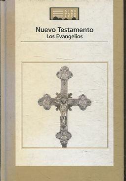 NUEVO TESTAMENTO. LOS EVANGELIOS.