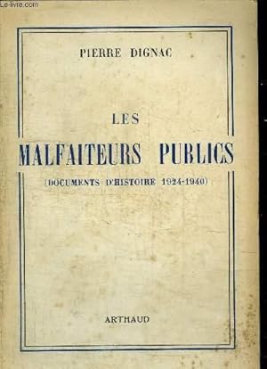 Bild des Verkufers fr LES MALFAITEURS PUBLICS (DOCUMENTS D'HISTOIRE 1924-1940) zum Verkauf von Le-Livre