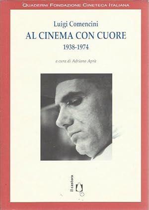 Seller image for Luigi Comencini: Al Cinema Con Cuore 1938-1974 for sale by San Francisco Book Company