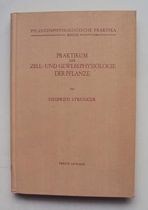 Seller image for Praktikum der Zell- und Gewebephysiologie der Pflanze. Mit 148 Textab. for sale by Der Buchfreund