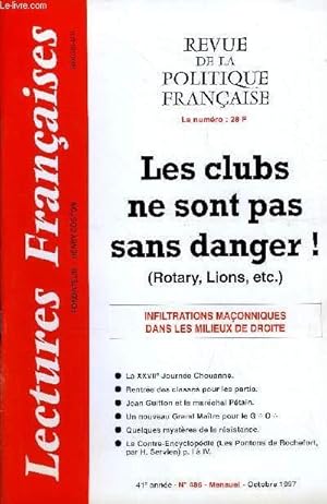 Bild des Verkufers fr LECTURES FRANCAISES N 486 - LES CLUBS NE SONT PAS SANS DANGER ! (ROTARY, LIONS), INFILTRATIONS MACONNIQUES DANS LES MILIEUX DE DROITE, LA XXVIIe JOURNEE CHOUANNE, RENTREE DES CLASSES POUR LES PARTIS, JEAN GUITTON ET LE MARECHAL PETAIN zum Verkauf von Le-Livre