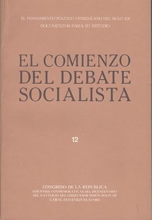 El Comienzo del Debate Socialista. [Two Volumes]