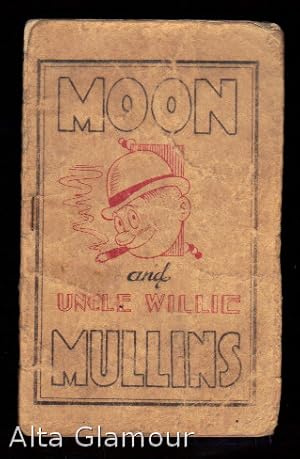 Seller image for MOON MULLINS AND UNCLE WILLIE for sale by Alta-Glamour Inc.