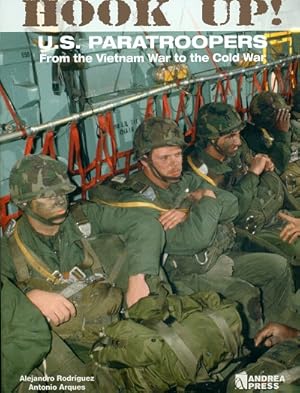 Seller image for Hook Up!: US Paratroopers from the Vietnam War to the Cold War for sale by Don's Book Store