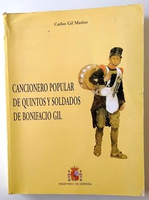 Bild des Verkufers fr Cancionero popular de quintos y soldados de Bonifacio Gil zum Verkauf von Librera Salvalibros Express