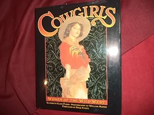Seller image for Cowgirls. Women of the Wild West. Inscribed by the photographer. for sale by BookMine