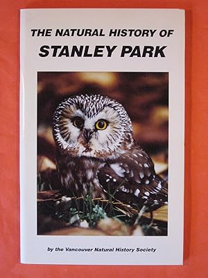 Bild des Verkufers fr The Natural History of Stanley Park zum Verkauf von Pistil Books Online, IOBA