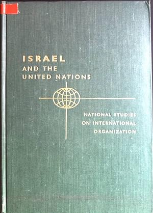 Israel and the United Nations National Studies of international Organizations