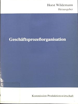 Imagen del vendedor de Geschftsprozeorganisation. a la venta por books4less (Versandantiquariat Petra Gros GmbH & Co. KG)