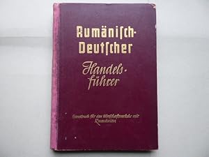 Rumänisch-Deutscher Handelsführer. Handbuch für den Wirtschaftsverkehr mit Rumänien. Manuskriptli...