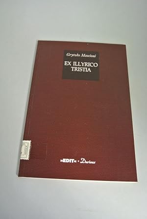 Ex Illyrico Tristia.