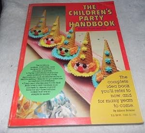 Seller image for The Children's Party Handbook for sale by Pheonix Books and Collectibles
