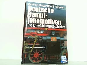 Bild des Verkufers fr Deutsche Dampflokomotiven. Die Entwicklungsgeschichte. zum Verkauf von Antiquariat Ehbrecht - Preis inkl. MwSt.