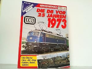 Image du vendeur pour Die DB vor 25 Jahren 1973. Eisenbahn KurierSpecial 51. mis en vente par Antiquariat Ehbrecht - Preis inkl. MwSt.