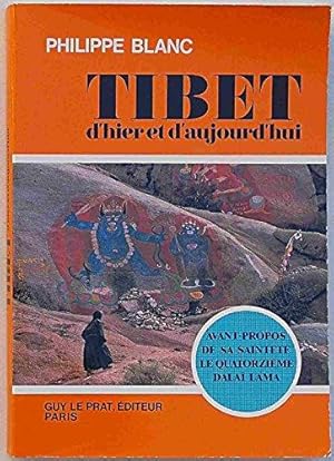 Image du vendeur pour Tibet d'hier et d'aujourd'hui mis en vente par crealivres