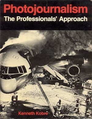 Image du vendeur pour Photojournalism: The Professional's Approach mis en vente par Bookmarc's