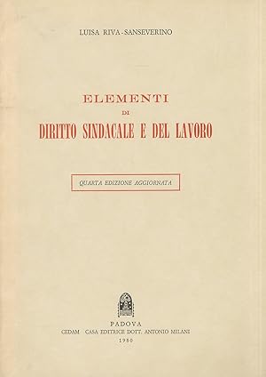 Immagine del venditore per Elementi di diritto sindacale e del lavoro. Quinta edizione aggiornata. venduto da Libreria Oreste Gozzini snc