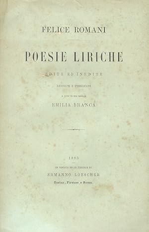 Poesie liriche edite ed inedide raccolte e pubblicate a cura di sua moglie Emilia Branca.