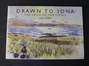 Drawn to Iona: The land of The Living