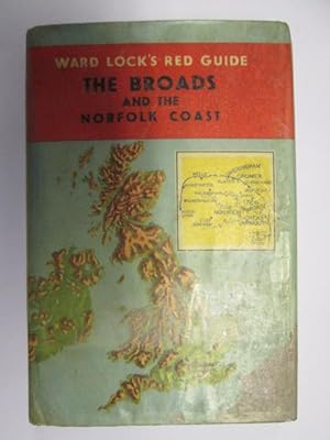 Image du vendeur pour The Broads and rivers of Norfolk, including Great Yarmouth, Norwich, Cromer, Sheringham and the coast (Red guides) mis en vente par Goldstone Rare Books