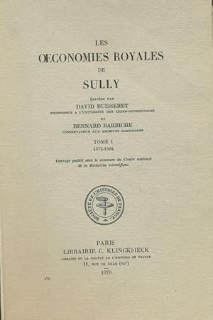 Imagen del vendedor de Les Oeconomies royales de Sully. Tome I : 1572 - 1594 a la venta por LIBRAIRIE GIL-ARTGIL SARL