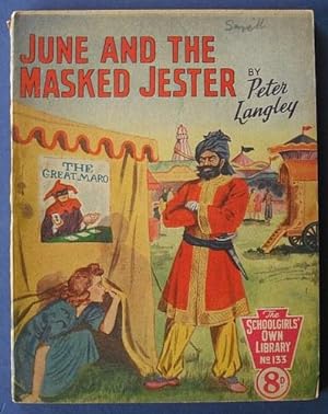 Schoolgirls' Own Library No.133 June and the Masked Jester