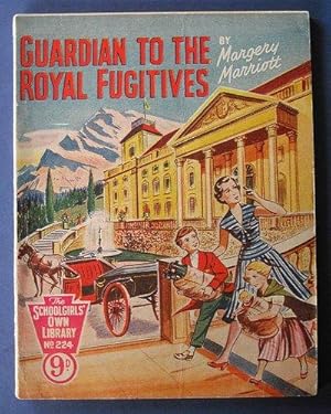 Schoolgirls' Own Library No.224 Guardian to the Royal Fugitives