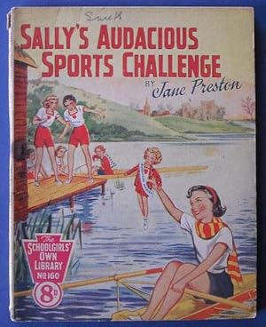 Schoolgirls' Own Library No.160 Sally's Audacious Sports Challenge