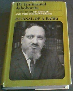 Imagen del vendedor de Dr Immanuel Jakobovits , Chief Rabbi of Britain and the Commonwealth , Journal of a Rabbi a la venta por Chapter 1