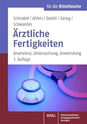 Seller image for rztliche Fertigkeiten : Anamnese, Untersuchung, Anwendung for sale by AHA-BUCH GmbH