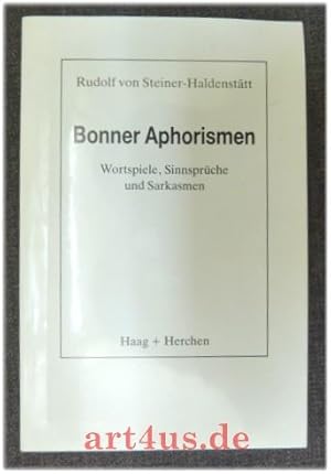 Bonner Aphorismen : Wortspiele, Sinnsprüche u. Sarkasmen [signiertes Exemplar]