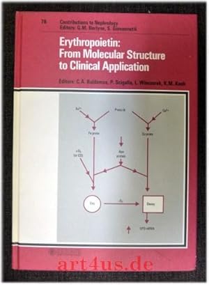 Imagen del vendedor de Erythropoietin : from molecular structure to clinical application ; 44 tables. Internat. Workshop on Treatment of Anemia with Recombinant Human Erythropoietin, Cologne, March 12 - 14, 1989. Vol. ed. C. A. Baldamus . a la venta por art4us - Antiquariat